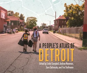 A Peoples Atlas of Detroit