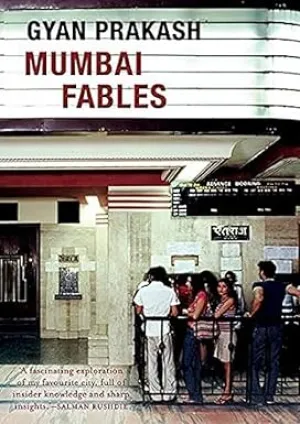 MUMBAI FABLES BY GYAN PRAKASH (HARDCOVER)